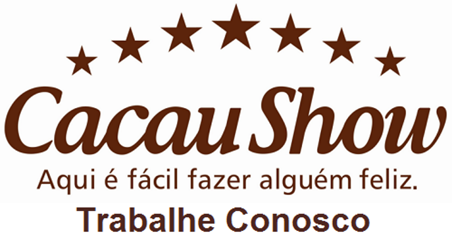 Trabalhe Conosco Cacau show 2023